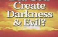 Did God Create Darkness And Evil? | Charles Capps